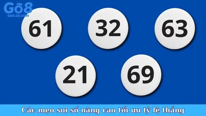 Các mẹo soi số nâng cao tối ưu tỷ lệ thắng