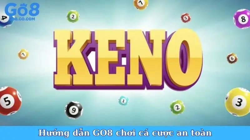 Hướng dẫn GO8 chơi cá cược an toàn