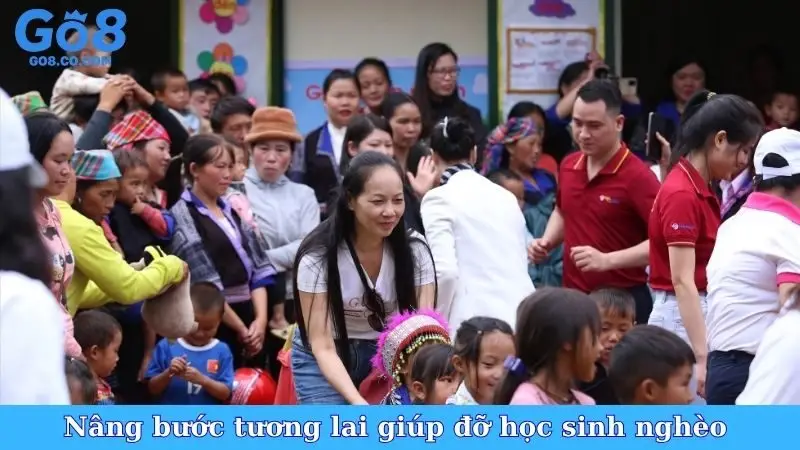 Nâng bước tương lai GO8 giúp đỡ học sinh nghèo vượt khó